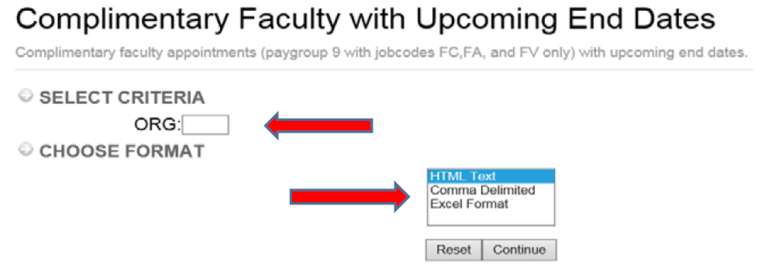 screenshot of Complimentary Faculty with Upcoming End Dates with arrow pointing to select criteria Org and Choose Format